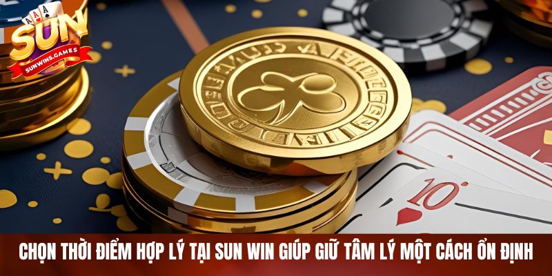 Chọn thời điểm hợp lý tại SUN WIN giúp giữ tâm lý một cách ổn định