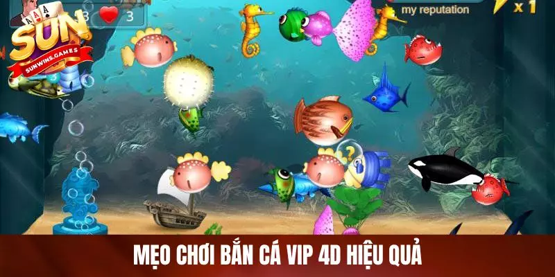 Mẹo chơi bắn cá VIP 4D hiệu quả Mẹo chơi bắn cá VIP 4D hiệu quả
