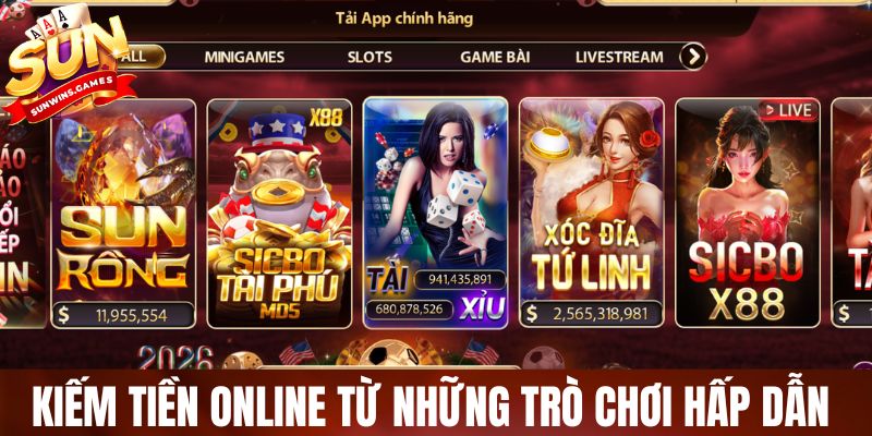 Kiếm tiền online cùng SUNWIN từ những trò chơi hấp dẫn Kiếm tiền online cùng SUNWIN từ những trò chơi hấp dẫn
