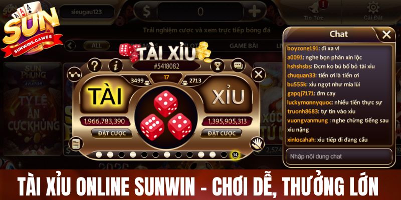 Tài xỉu online SUNWIN – Chơi dễ, thưởng lớn