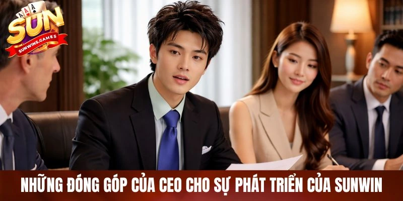 Những đóng góp của CEO cho sự phát triển của SUNWIN